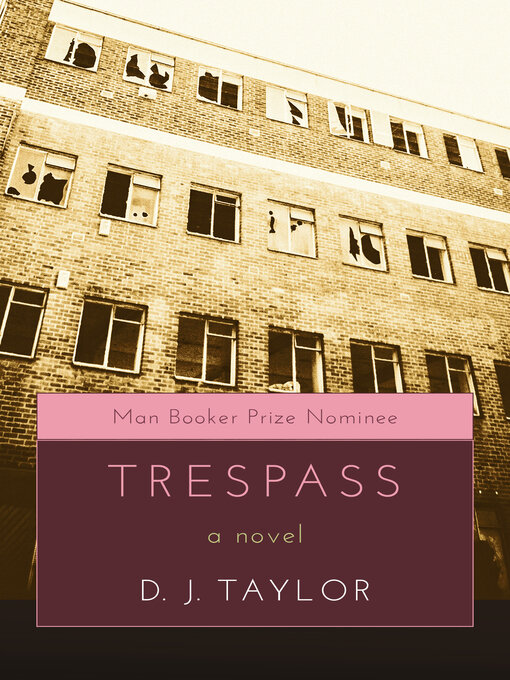 Title details for Trespass by D. J. Taylor - Available